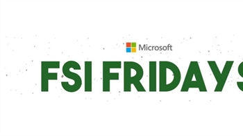 Microsoft FSI Fridays: technology webcast series