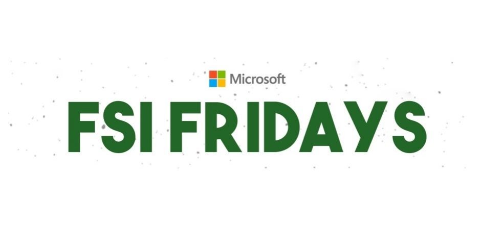 Microsoft FSI Fridays: technology webcast series