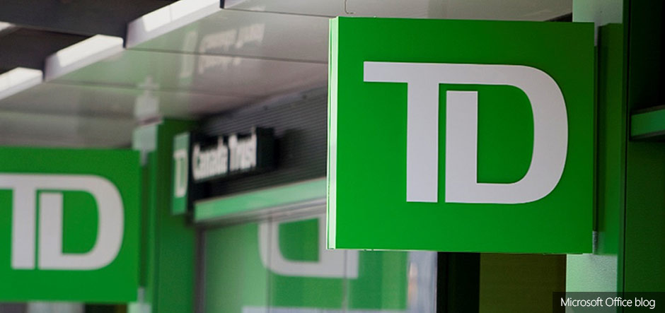 Canada’s TD Bank saves 50% in e-mail costs by moving to Office 365