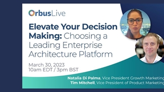 OrbusLive: Choosing a Leading Enterprise Architecture Platform